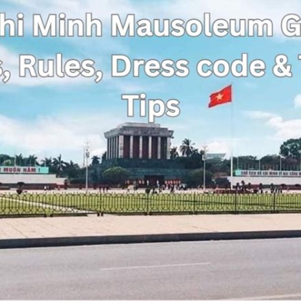 Ho Chi Minh Mausoleum with guide text overlay and Vietnamese flag displayed.