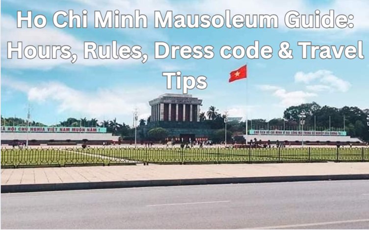 Ho Chi Minh Mausoleum with guide text overlay and Vietnamese flag displayed.