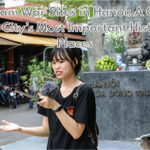Woman guides tour at Hanoi war site, holding microphone and camera, with text overlay about historical places.